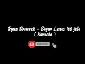 Download Lagu Ryan Brewook - Bayar Lunas 100 juta (Karaoke)