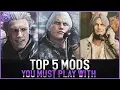 DMC 5 MUST HAVE MODS FOR PC DEVIL MAY CRY 5 MODS