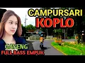 Download Lagu 1 JAM FULL CAMPURSARI KOPLO DANGDUT - CAMPURSARI JAWA FULL BASS - DIJAMIN NYAMLENG LEMBUT... MANTAP 