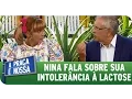 Download Lagu A Praça É Nossa (16/04/15) - Nina fala sobre Intolerância à lactose