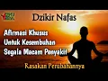 Download Lagu Dzikir Nafas Untuk Kesembuhan Penyakit @ibnusinachannel2983