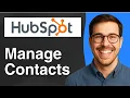 How to manage contacts in HubSpot 2025 Easy Guide