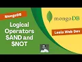 28 Understand And Operator Not Operator Logical Operators for querying documents - MongoDB