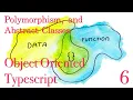 Object Oriented Typescript - Polymorphism and Abstract Classes