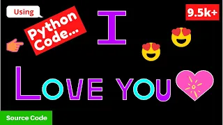 I Love You in Python Code The Original Program Source Code PySeek