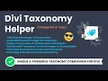 Introducing The Divi Taxonomy Helper Plugin