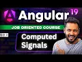 Angular 19 Tutorial in Hind Computed Signals