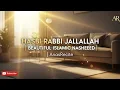 ✨ Hasbi Rabbi Jallallah | حسبی ربی جل الله | Beautiful Arabic Nasheed | Heart Touching | AnasRecite