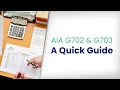 A Quick Guide to AIA G702 G703