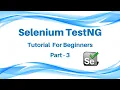 TestNG Selenium Tutorial 3