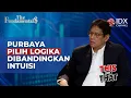 Download Lagu Menkeu Purbaya Pilih Logika Dibandingkan Intuisi | The Fundamentals