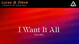 lucas u0026 steve i want it all extended club mix 
