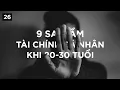 Lagu 9 sai lầm về tài chính cá nhân khi 20-30 tuổi