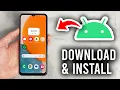 How To Download and Install Apps On Android - Step By Step