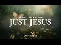 Download Lagu Just Jesus  I Nicole Duckworth I Lyric Video