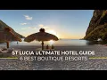 St Lucia Best Boutique Resorts My 6 Best Stays