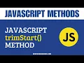 JavaScript trimStart Method JavaScript String Methods JavaScript Methods