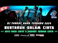 Download Lagu DJ FUNKOT TERBARU 2024 ‼️ DUGEM BERTARUH DALAM CINTA TERBARU x HAKIKAT SEBUAH CINTA FULLBASS ‼️
