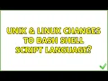 Unix Linux Changes to bash shell script language 2 Solutions