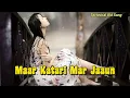 Maar Katari Mar Jaaun Old Song