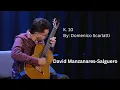 Lagu Sonata K.10 by Domenico Scarlatti played by David Manzanares-Salguero | Ex-Aequo Residency