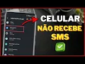 Lagu NÃO RECEBO SMS no MEU CELULAR (2025) Como resolver (Samsung, Xiaomi, Motorola, Claro)