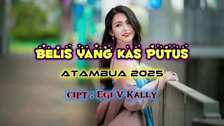 belis yang kas putus cipt egi v kally vocal sunoai