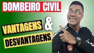 🔥Vantagens e Desvantagens do Bombeiro Civil #bombeirocivil