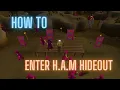OSRS How to enter H A M Hideout