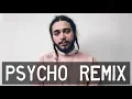 Post Malone ft Ty Dolla ign - Psycho TYLER NICOLO REMIX