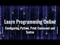 Configuring PyCharm Print Command and Syntax - Python Basics Course