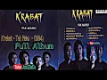 Download Lagu K'rabat - Tak Mahu  - (1994) Full Album