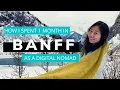 Digital Nomad Life in Banff Canada 1 Month Itinerary
