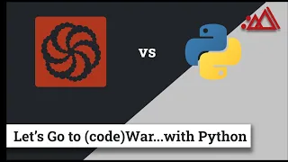 Let s go to code Wars with Python