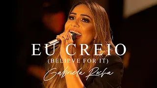 Download GABRIELA ROCHA - EU CREIO (BELIEVE FOR IT) (CLIPE OFICIAL) MP3