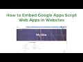 How to Embed Google Apps Script Web Apps in Websites