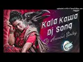 Lagu Kala Kuwa dj mix djShibu