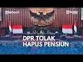 Download Lagu 👉 FULL! DPR RI Beberkan Alasan Dana Pensiun Tak Bisa Dihapus | Jawaban Tuntutan 17+8