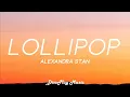 Download Lagu Alexandra Stan - Lollipop (lyrics)