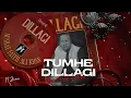 Download Lagu TUMHE DILLAGI - (Official Video) - Nusrat Fateh Ali Khan x Jxona