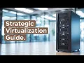 Server Virtualization Explained So Anyone Gets It