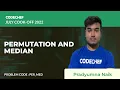 PER - MED PERMUTATION AND MEDIAN July Cook-off 2022 Problem Solutions CodeChef