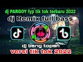 Download Lagu dj PARGOY fyp tik tok terbaru 2022 remix jedang jedung