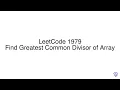 LeetCode 1979 Find Greatest Common Divisor of Array