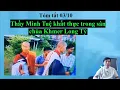 Download Lagu Hiếm hoi thấy thầy Minh Tuệ khất thực tại nơi tá túc chùa Khmer Long Tỷ