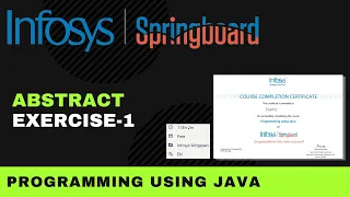 Abstract Exercise - 1 Programming Using Java Infosys Springboard