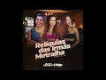 Relíquias Das Irmãs Metralha Parte 3 - Irmãs Metralha E DJ LK DE ITAPE