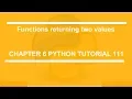 Function returning two values Python tutorial 111