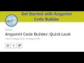 Anypoint Code Builder Quick Look Get Started with Anypoint Code Builder