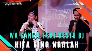 Download KITA SING NGALAH Voc WA KANCIL feat RESTU BJ MP3